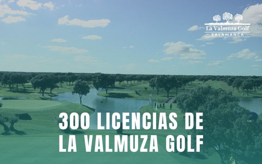 Alcanzamos las 300 licencias de La Valmuza Golf